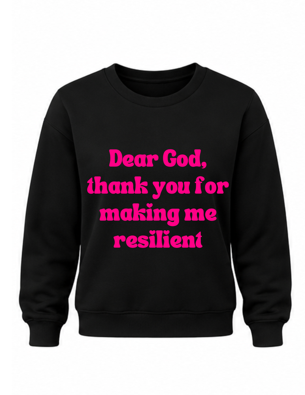 Inspirational Sweat Shirt