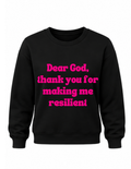 Inspirational Sweat Shirt