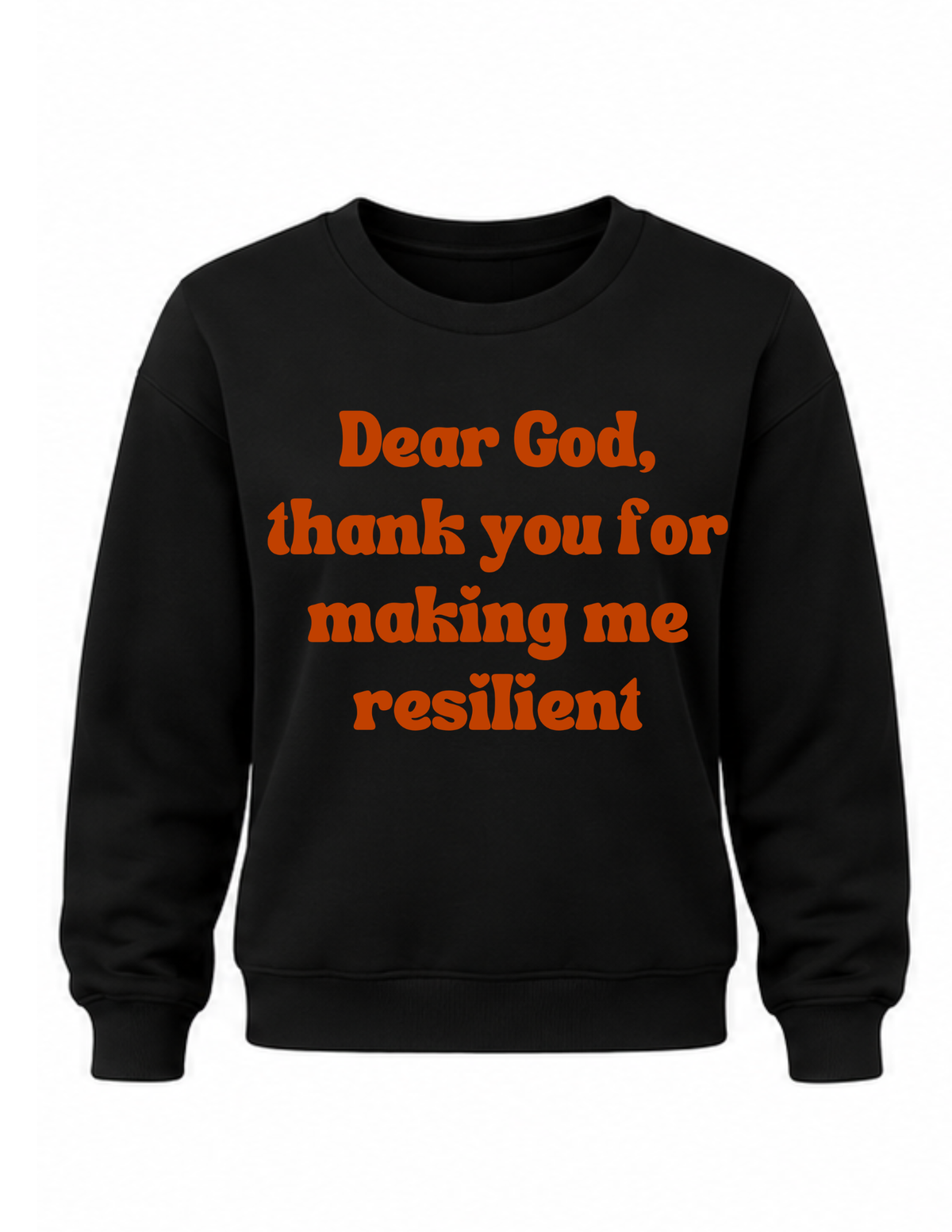 Inspirational Sweat Shirt