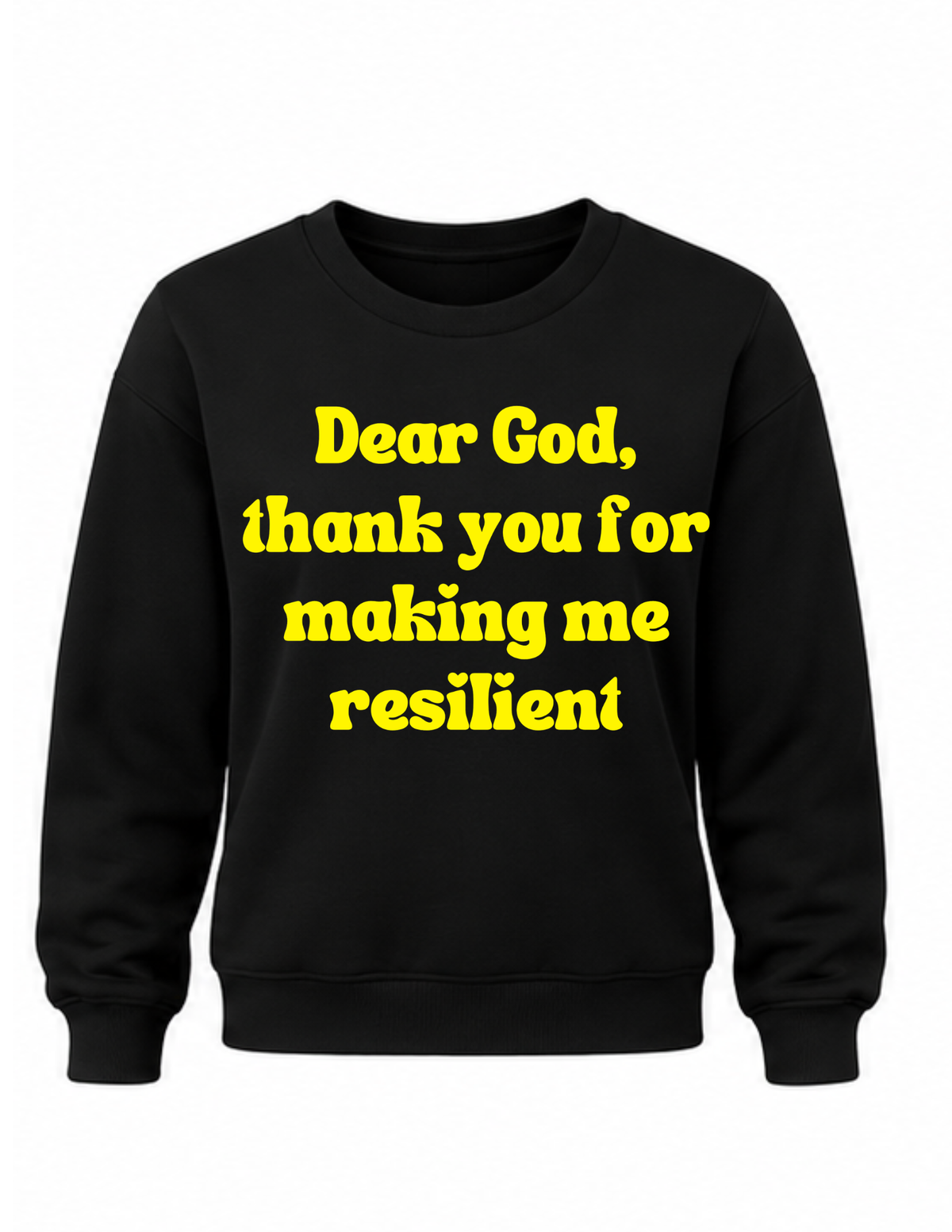 Inspirational Sweat Shirt